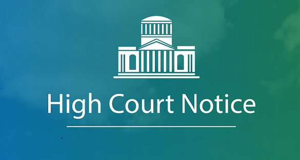 High Court Notice High Court Notice
